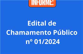 Edital de 
Chamamento Público 
nº 01/2024